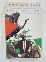 Peace and its Discontents: Gaza - Jericho 1993 - 1995 
by Edward W. Said