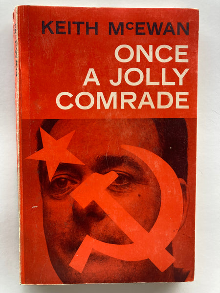 Once a jolly comrade by Keith McEwan