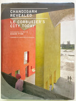 Chandigarh Revealed: Le Corbusier's City Today -
Book by Shaun Fynn