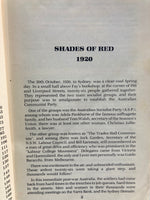 Shades of Red: Personal and Political Recollections of a Communist to Mark the Occasion of our Sixtieth Anniversary 1920-1980 Paperback - 1980
by Nancy Wills