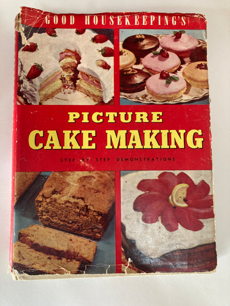 Good Housekeeping's Picture Cake Making 1950s Edition Hardcover