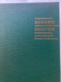 Ekistics: An Introduction to the Science of Human Settlements
Constantinos A. Doxiadis