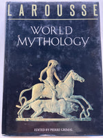 Larousse World Mythology
Book by Pierre Grimal