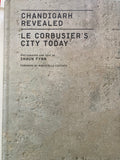 Chandigarh Revealed: Le Corbusier's City Today -
Book by Shaun Fynn