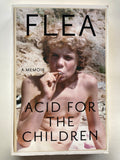 Acid for the Children
Book by Flea