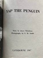 Yap the penguin
Book by Joyce Nicholson