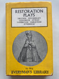 Otway, Dryden, Wycherley , Congreve and others
Restoration Plays: vol 1 - Everyman’s Library