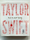 Taylor Swift: This Is Our Song
Book by Tyler Conroy