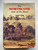 The
NORTHCOTE
Side of the River
ANDREW LEMON