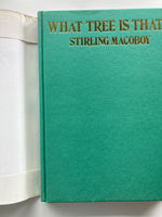 What Tree Is That?Hardcover Book by Stirling Macoboy