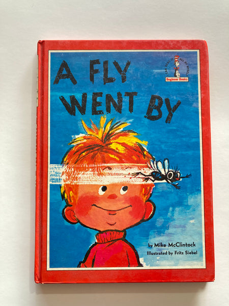 A Fly Went by
Mike McClintock