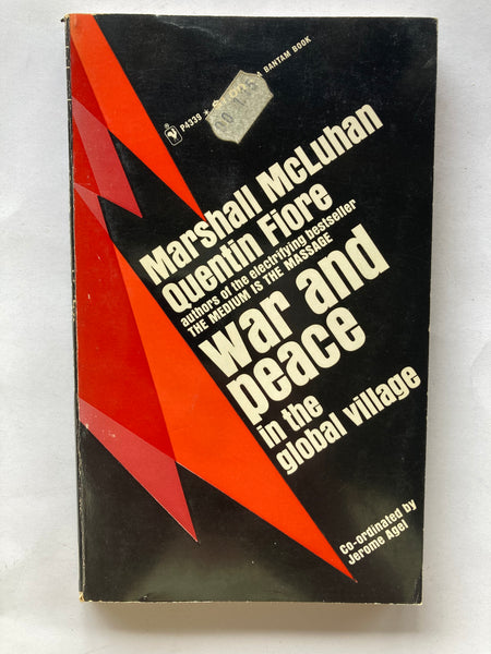 War and Peace in the Global Village
Book by Marshall McLuhan and Quentin Fiore