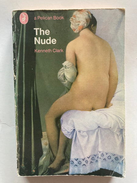 Kenneth. Clark
The Nude. A Study Of Ideal Art