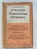 Everymans English pronouncing dictionary. 
Jones, Daniel
Published by Dent & Sons, London