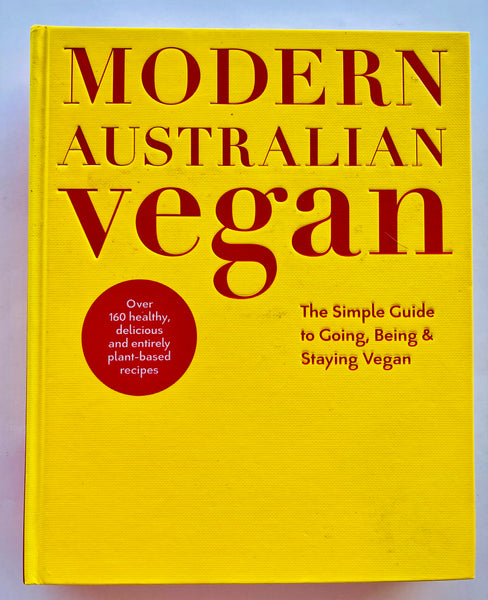 DK Australia Modern Australian Vegan: The Simple Guide to Going, Being & Staying Vegan