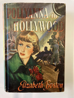 POLLYANNA in HOLLYWOOD  Elizabeth Borton